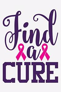 Find a cure