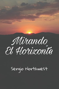 Mirando El Horizonte