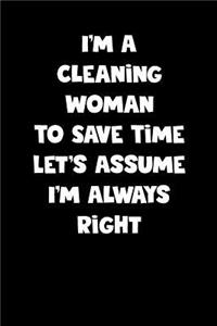 Cleaning Woman Notebook - Cleaning Woman Diary - Cleaning Woman Journal - Funny Gift for Cleaning Woman