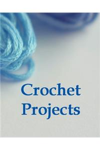 Crochet Projects