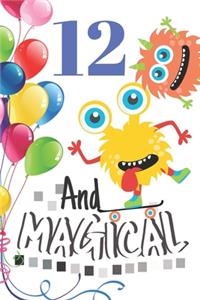 12 And Magical
