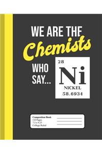 We Are The Chemists Who Say NI Nickle 28 58.6934