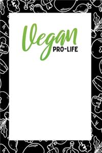 Vegan Pro-Life: Vegan Themed Day Diary & Planner - My Vegan Journal