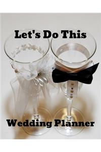 Let's Do This Wedding Planner