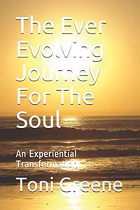 The Ever Evolving Journey for the Soul