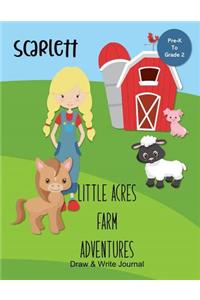 Scarlett Little Acres Farm Adventures
