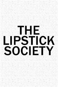 The Lipstick Society