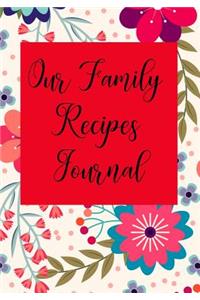 Our Family Recipes Journal