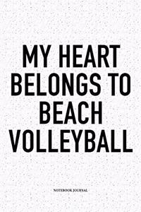 My Heart Belongs to Beach Volleyball