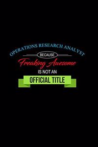 Operations Research Analyst Because Freaking Awesome is not an Official Title