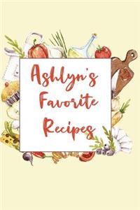 Ashlyn's Favorite Recipes