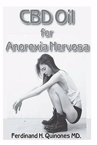 CBD Oil for Anorexia Nervosa