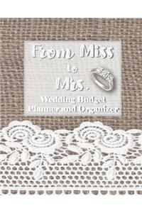 From Miss to Mrs. Wedding Budget Planner and Organizer