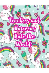 Teachers and Unicorns Rule the World