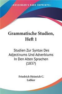 Grammatische Studien, Heft 1