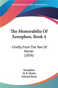 Memorabilia Of Xenophon, Book 4