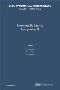 Intermetallic Matrix Composites II: Volume 273