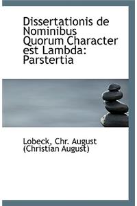 Dissertationis de Nominibus Quorum Character Est Lambda