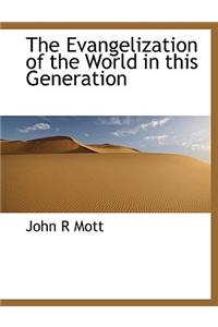 The Evangelization of the World in This Generation