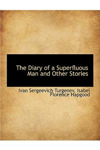 The Diary of a Superfluous Man and Other Stories