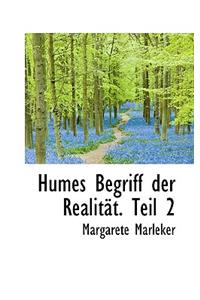 Humes Begriff Der Realitat. Teil 2