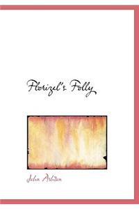 Florizel's Folly