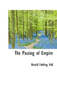 The Passing of Empire