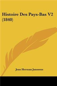 Histoire Des Pays-Bas V2 (1840)