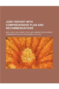 Joint Report with Comprehensive Plan and Recommendations