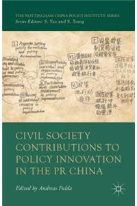 Civil Society Contributions to Policy Innovation in the PR China