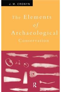 Elements of Archaeological Conservation