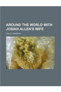 Around the World With Josiah Allen's Wife