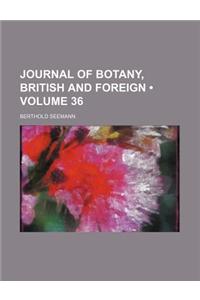 Journal of Botany, British and Foreign (Volume 36)