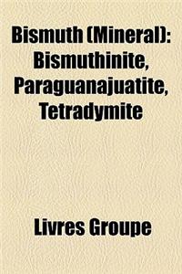 Bismuth (Minral)