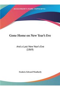 Gone Home on New Year's Eve