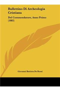 Bullettino Di Archeologia Cristiana