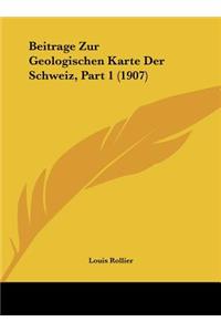 Beitrage Zur Geologischen Karte Der Schweiz, Part 1 (1907)