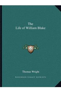 The Life of William Blake