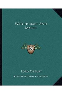 Witchcraft and Magic