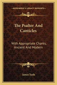 The Psalter And Canticles