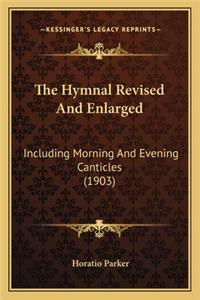 Hymnal Revised and Enlarged