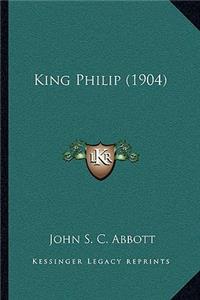 King Philip (1904)