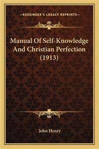 Manual of Self-Knowledge and Christian Perfection (1913)