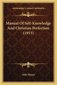Manual Of Self-Knowledge And Christian Perfection (1913)