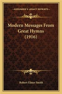 Modern Messages from Great Hymns (1916)