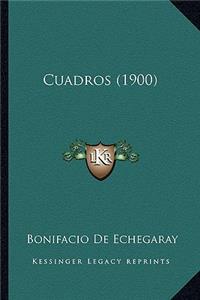 Cuadros (1900)