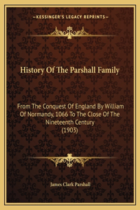 History Of The Parshall Family