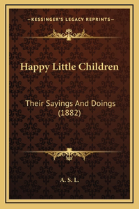 Happy Little Children