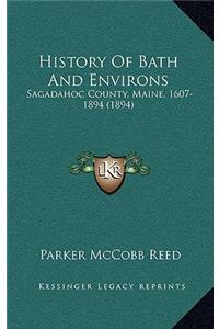 History Of Bath And Environs