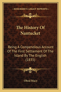 The History Of Nantucket